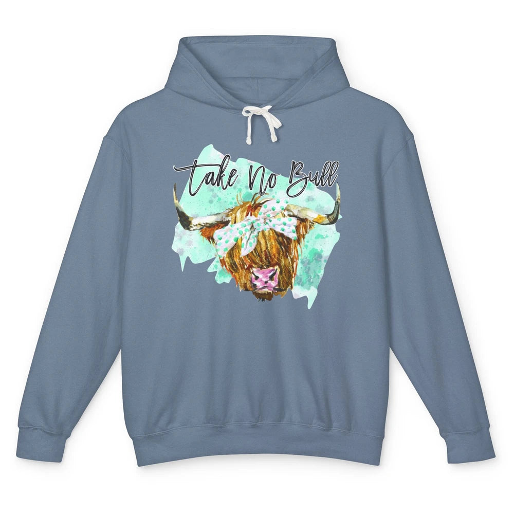 Highland Cow Bandana Take No Bull Western Farm Animal Cattle Unisex Lightweight Hoodie