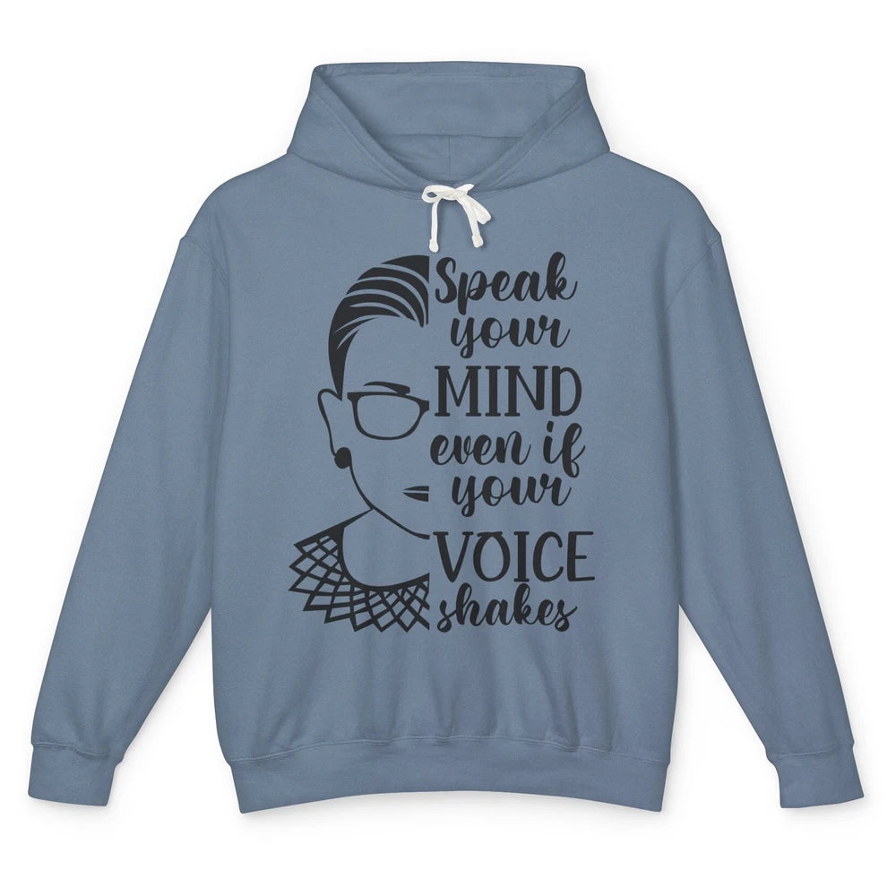 Retro Notorious RBG Speak Your Mind Even If Your Voice Shake Unisex Lightweight Hoodie