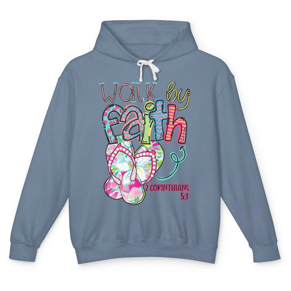 Walk By Faith Not By Sight Christian Bible Verse Summer Gift Unisex Lightweight Hoodie