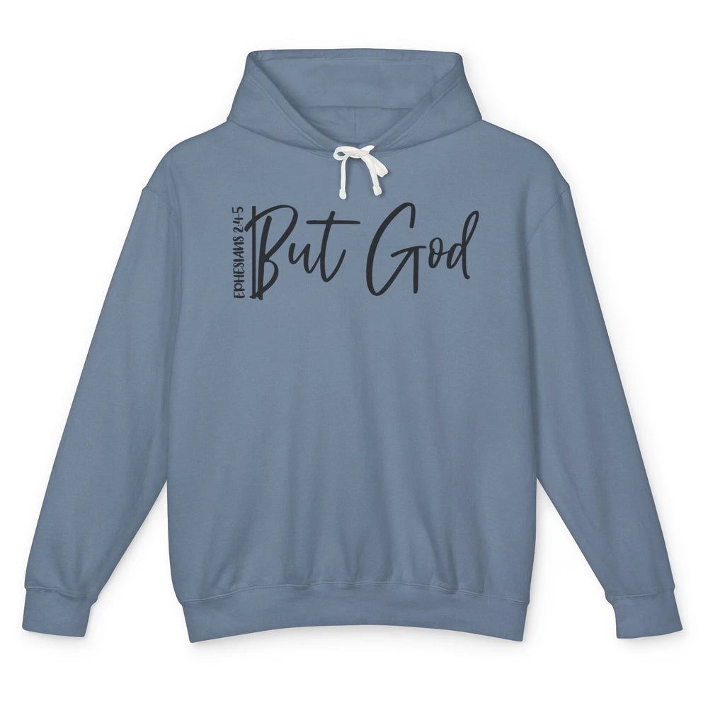 Christian Faith But God Ephesians Bible Verse Religious Unisex Lightweight Hoodie