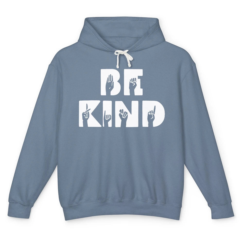 Retro Sign Language Be Kind Human Women Rights Anti Bullying Unisex Lightweight Hoodie