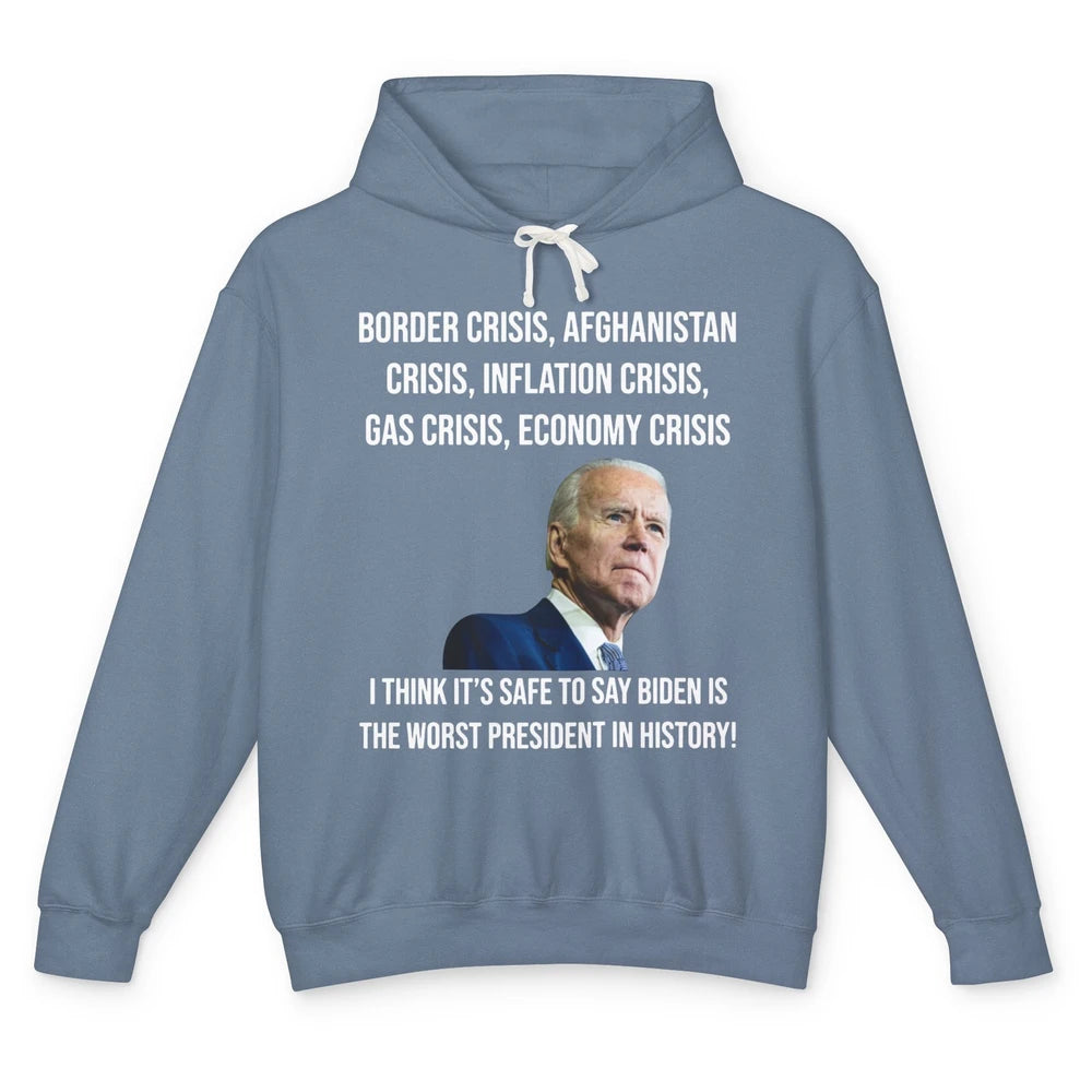 Joe Biden Worst President In History Anti Biden US Crisis Unisex Lightweight Hoodie