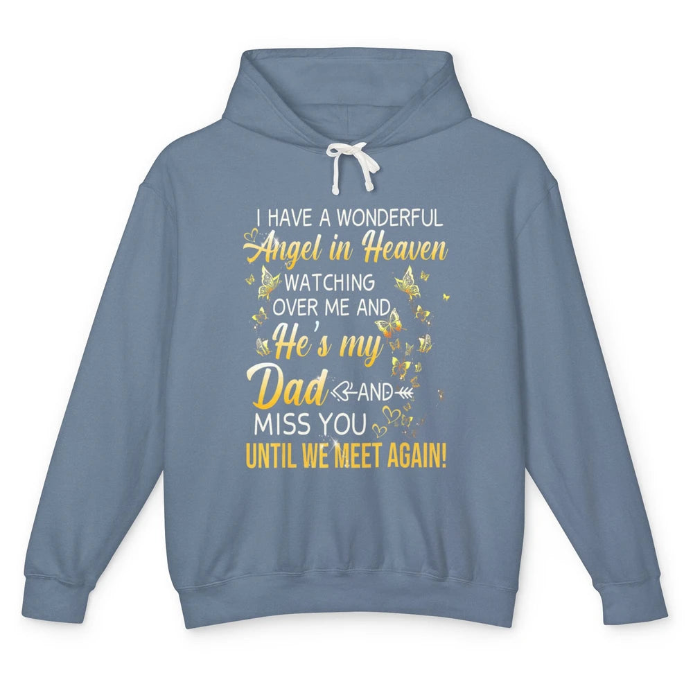 I Have An Angel In Heaven Dad In Heaven Angel Wings Guardian Unisex Lightweight Hoodie