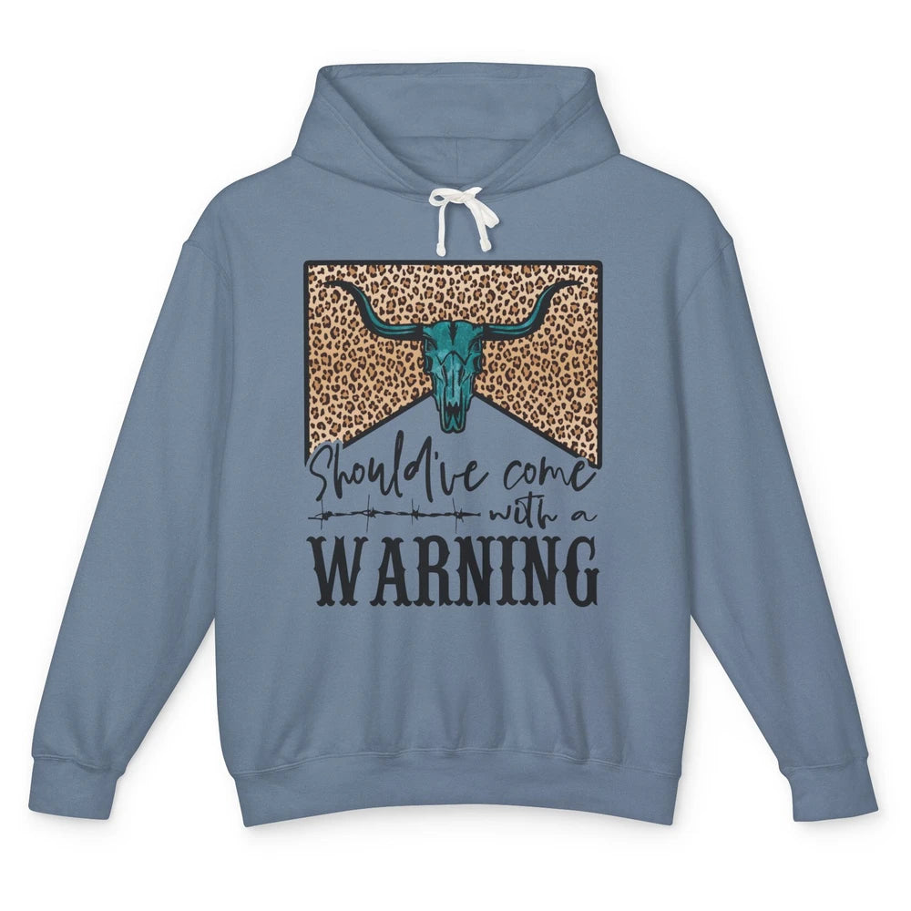 Retro Bull Skull Should've Come With Warning Western Country Unisex Lightweight Hoodie