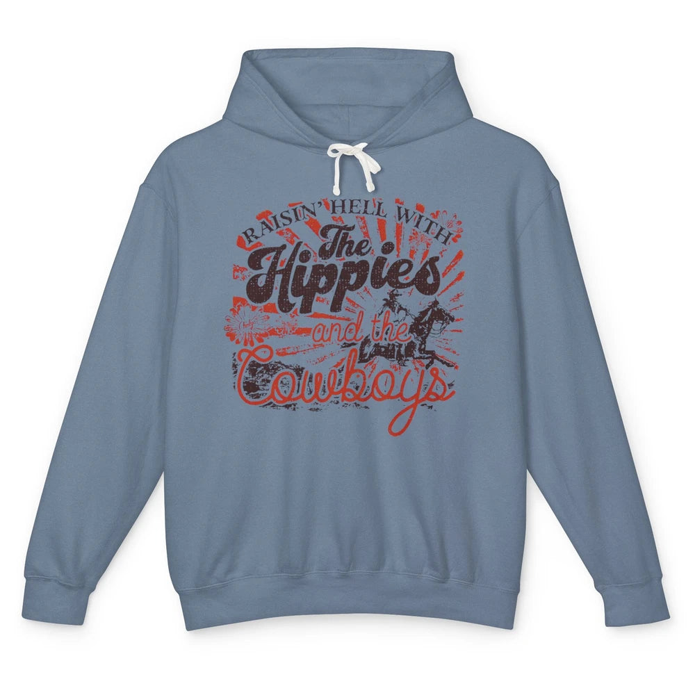 Retro Raisin' Hell With The Hippies And The Cowboys Country Unisex Lightweight Hoodie