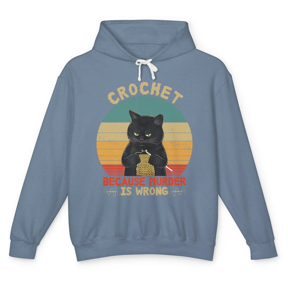 Black Cat Crochet Because Murder Is Wrong Knitting Retro Unisex Lightweight Hoodie