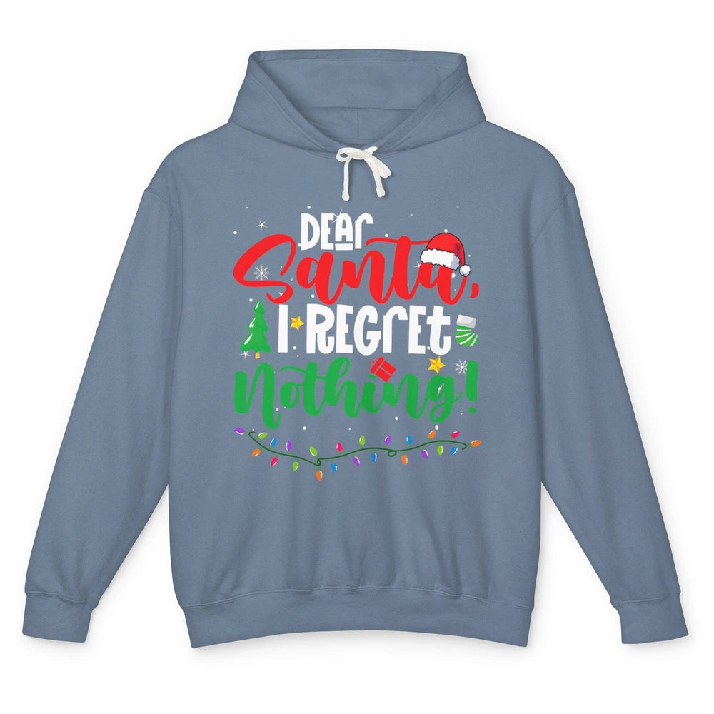 Merry Christmas Dear Santa I Regret Nothing Xmas Tree Hat Unisex Lightweight Hoodie