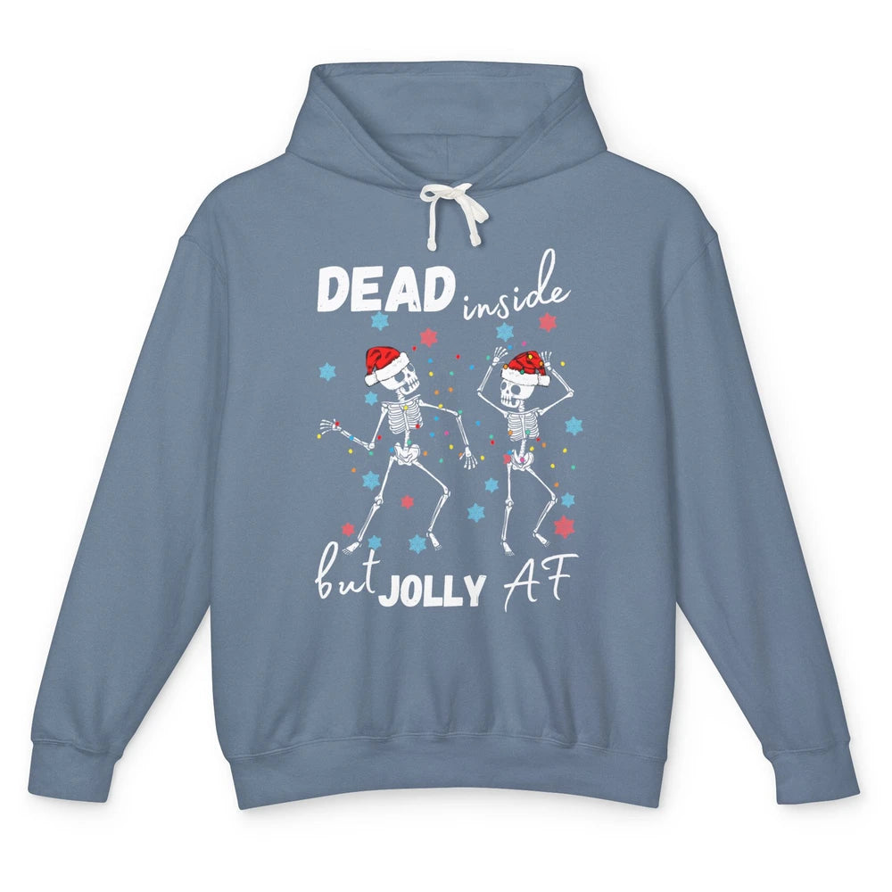 Dancing Skeleton Dead Inside But Jolly AF Christmas Costume Unisex Lightweight Hoodie