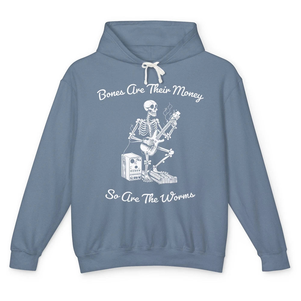 Funny Skeleton Play Guitar Bones Are Their Money Guitarist Unisex Lightweight Hoodie