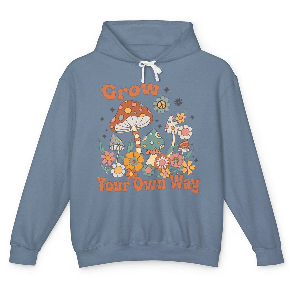 Retro Groovy Mushroom Grow Your Own Way Hippie Inspirational Unisex Lightweight Hoodie