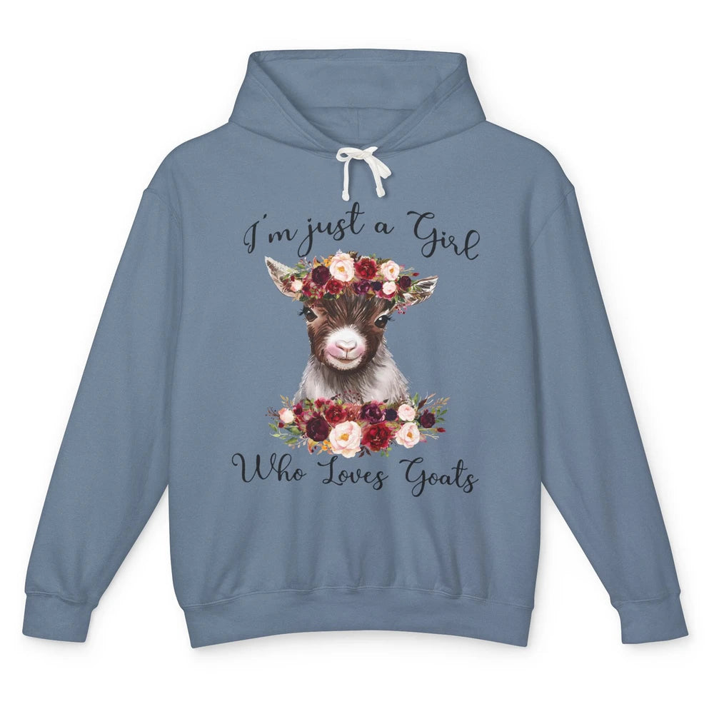 Funny Floral Goat Mom Just A Girl Who Loves Goats Farmers Unisex Lightweight Hoodie