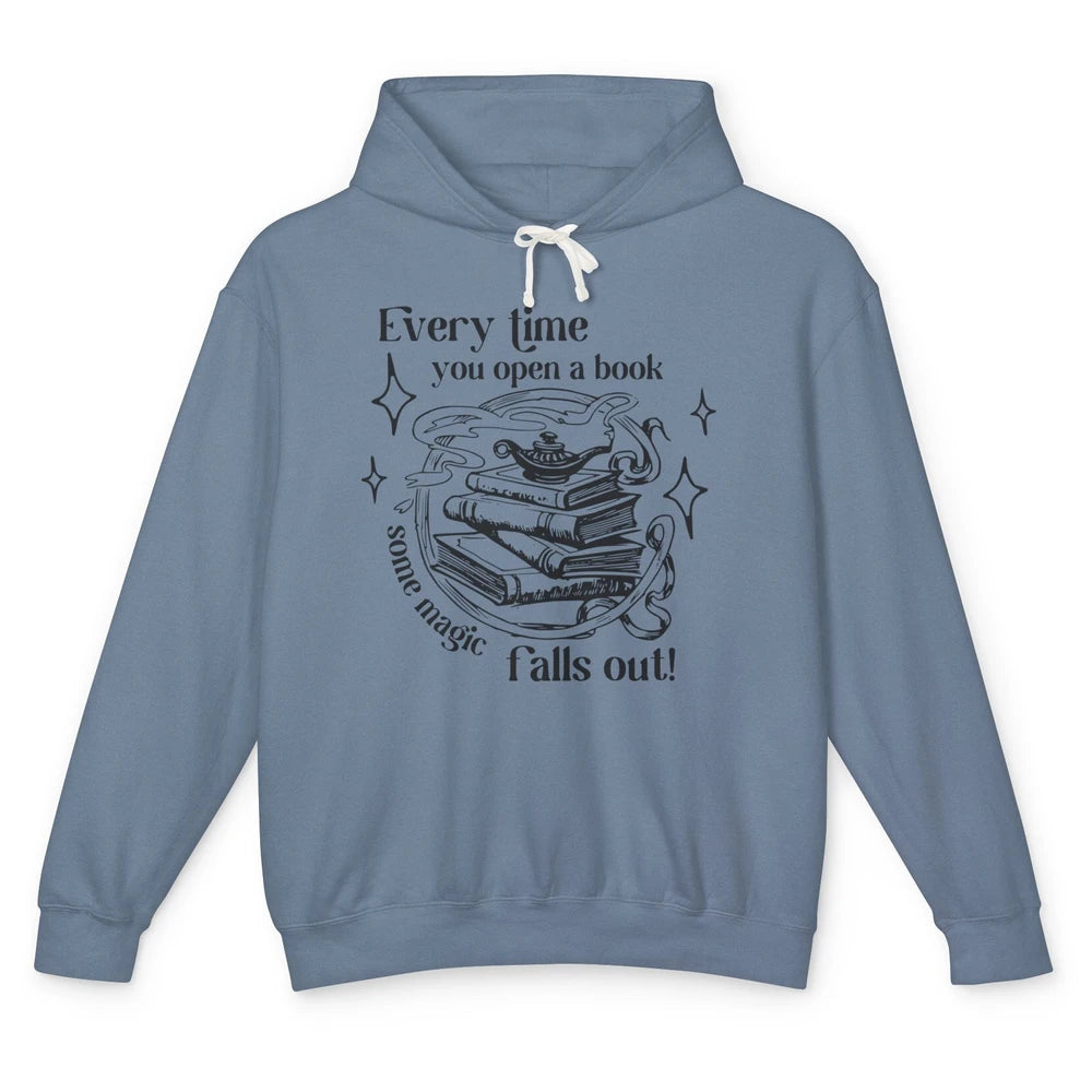 Every Time You Open Book Magic Falls Out Bookish Aesthetic Unisex Lightweight Hoodie