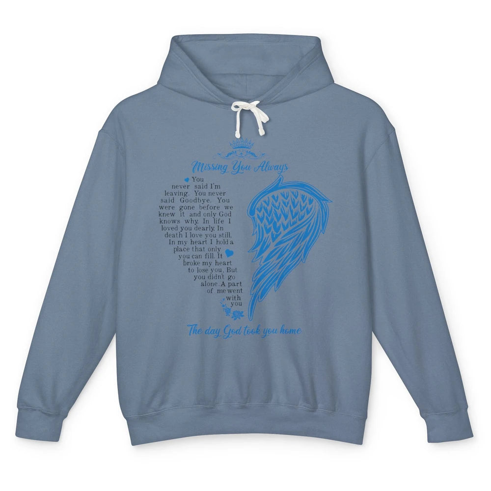 Loving Memory Missing You Always Angel Someone In Heaven Unisex Lightweight Hoodie