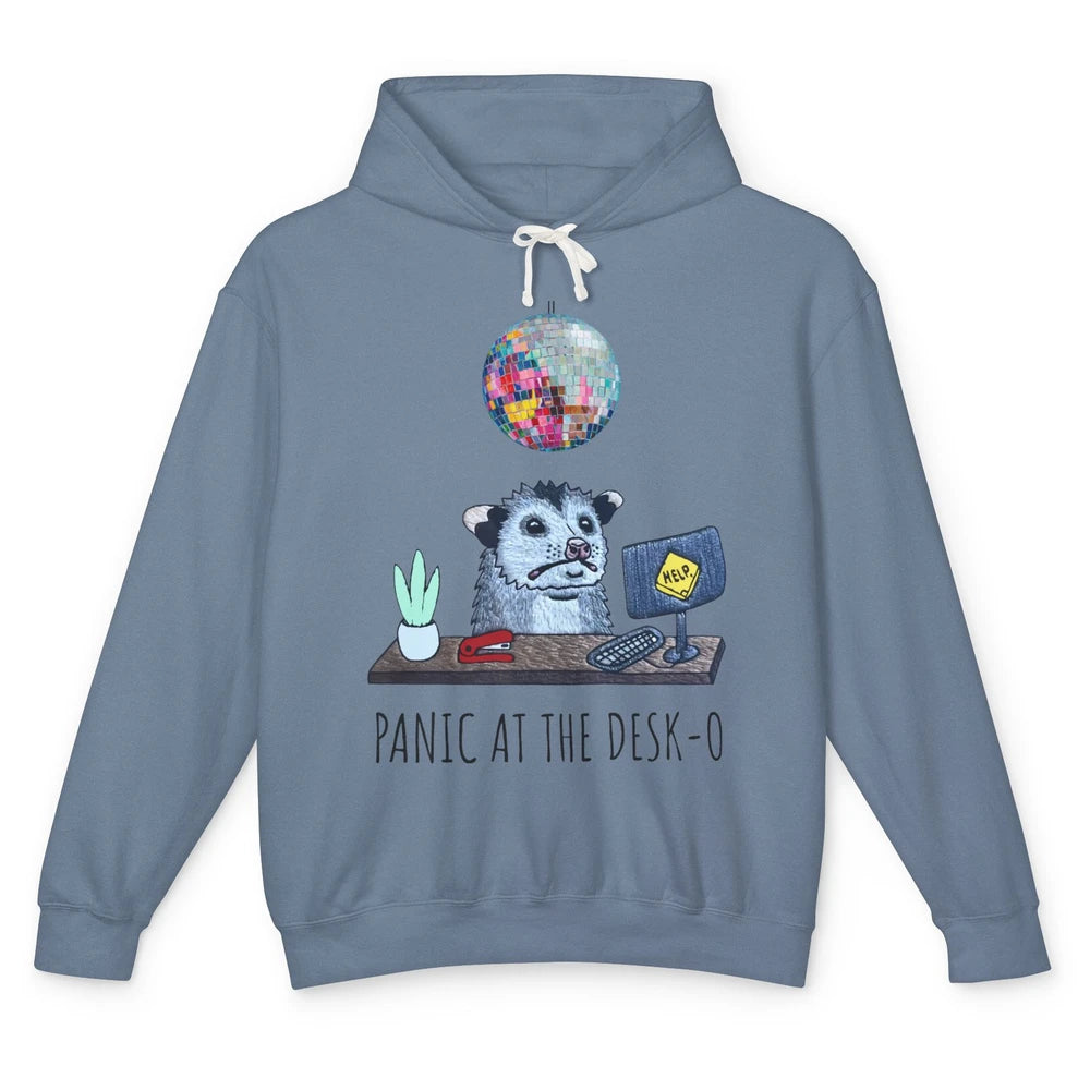 Funny Panicking Opossum Panic At The Desk-o Sarcastic Parody Unisex Lightweight Hoodie