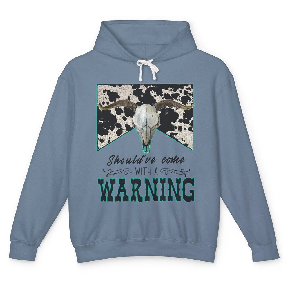 Retro Cowhide Bull Skull Should've Come With Warning Western Unisex Lightweight Hoodie