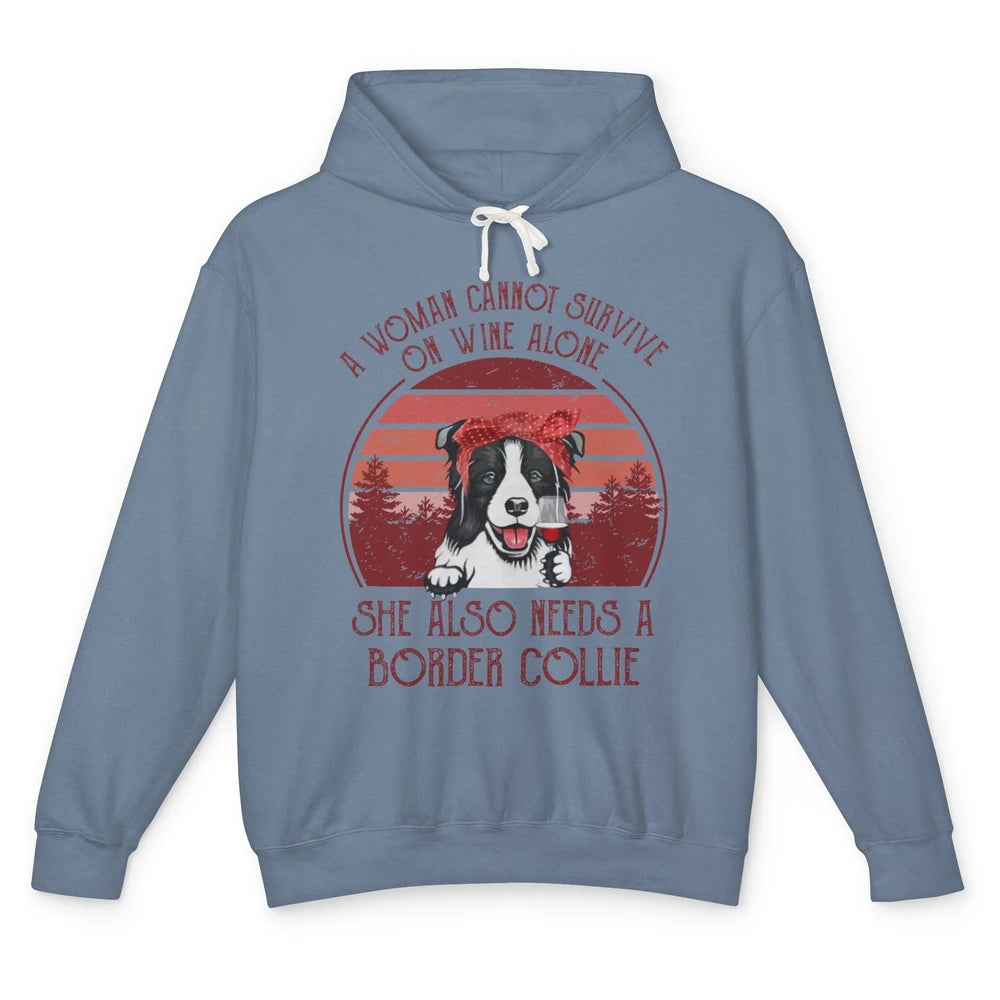 Vintage Border Collie Mom Woman Can't Survive On Wine Alone Unisex Lightweight Hoodie