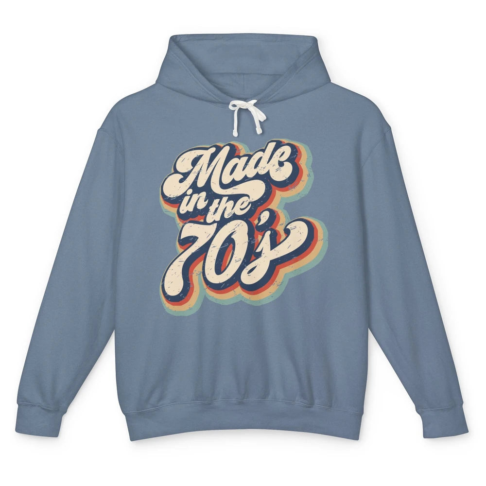 Retro Vintage Made In The 70's 1970s Born Birthday Day Gift Unisex Lightweight Hoodie