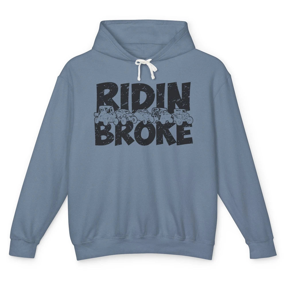 Retro UTV SXS Rider Riding Broke ATV Offroad Riding SXS Life Unisex Lightweight Hoodie