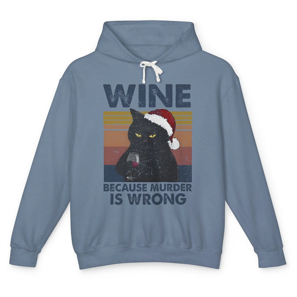 Santa Black Cat Drinking Because Murder Is Wrong Wine Lovers Unisex Lightweight Hoodie