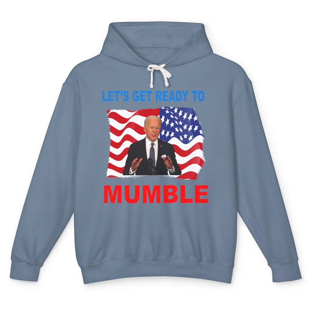 US Flag Joe Biden Let's Get Ready To Mumble Anti Liberals Unisex Lightweight Hoodie