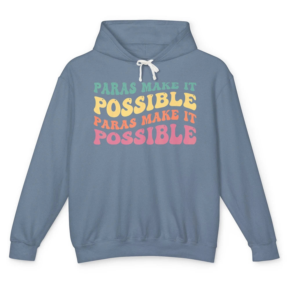 Paras Make It Possible Groovy Boho Paraprofessional Teacher Unisex Lightweight Hoodie