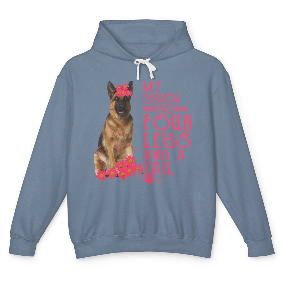 German Shepherd My Shadow Has Four Legs And A Tail Dog Lover Unisex Lightweight Hoodie