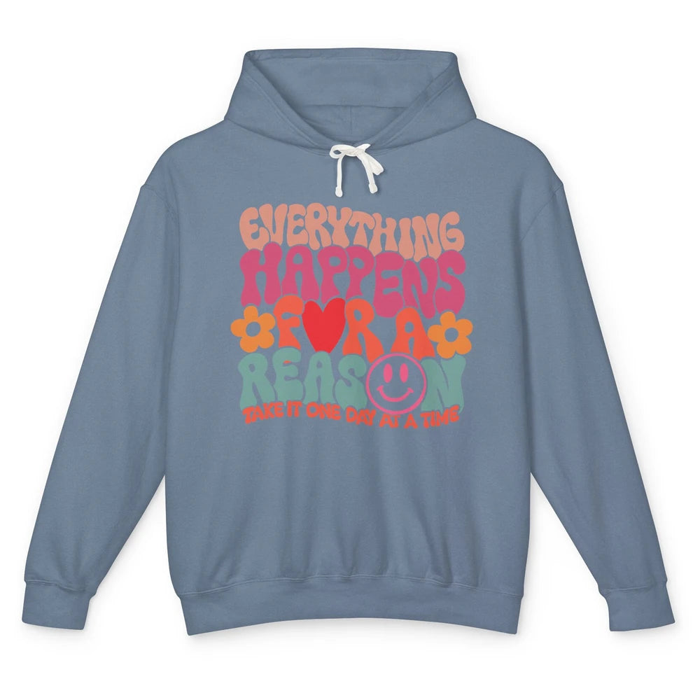 Everything Happens For A Reason Mental Health Positive Mind Unisex Lightweight Hoodie