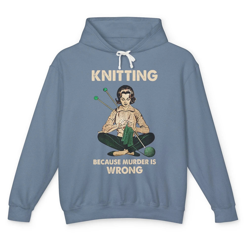 Vintage Knitting Lady Knit Because Murder is Wrong Yarning Unisex Lightweight Hoodie