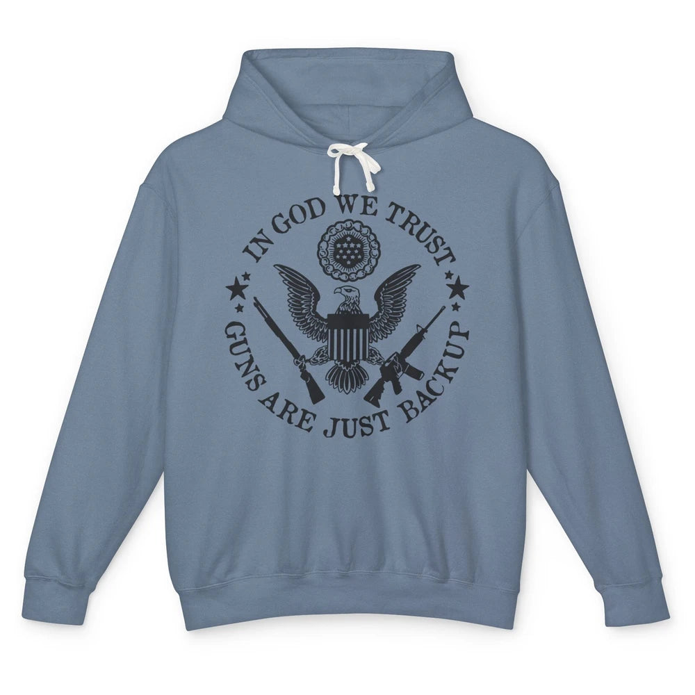 In God We Trust Guns Are Just Backup Patriots 2nd Amendment Unisex Lightweight Hoodie