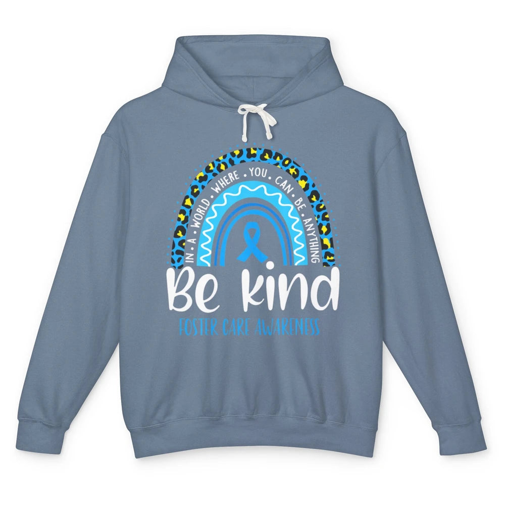 Be Kind Foster Care Awareness Leopard Blue Rainbow Adoption Unisex Lightweight Hoodie