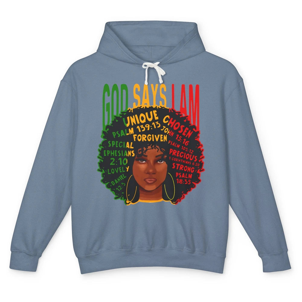 Afro Woman God Say I Am Black Melanin African American Woman Unisex Lightweight Hoodie