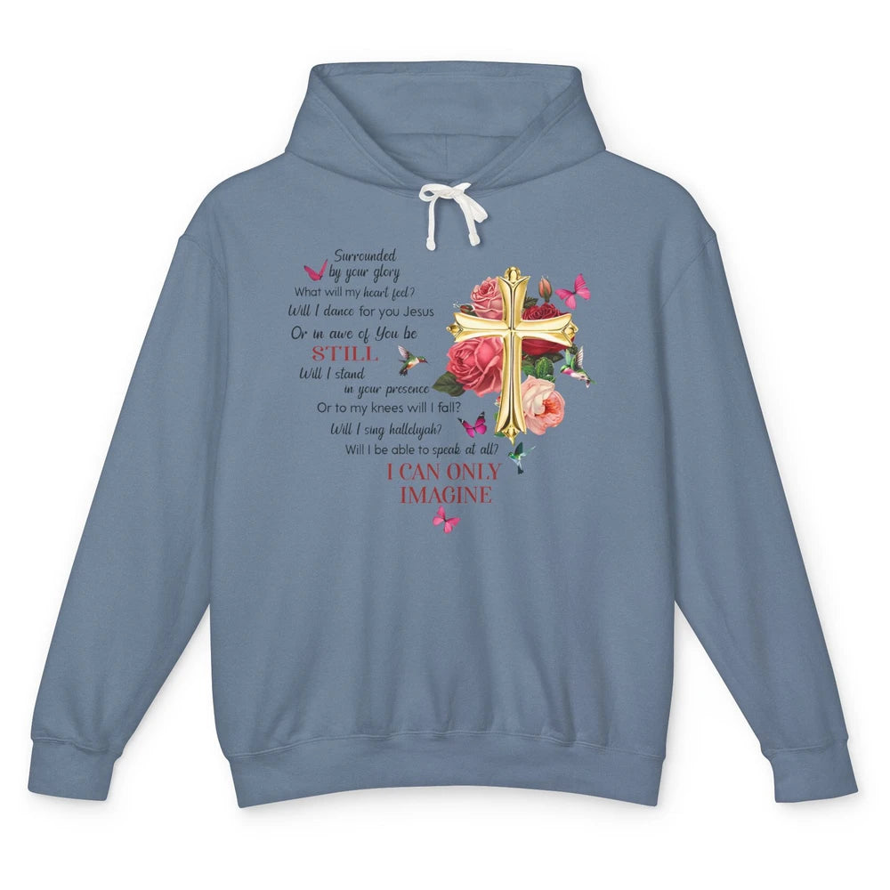 Butterflies Jesus Cross I Can Imagine Christian Religious Unisex Lightweight Hoodie