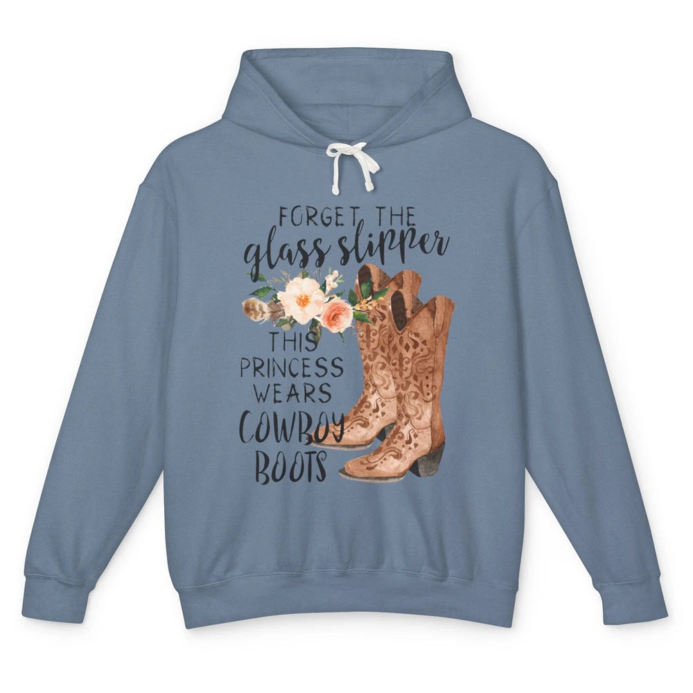 Cowgirls Forget Glass Slippers This Queen Wears Cowboy Boots Unisex Lightweight Hoodie