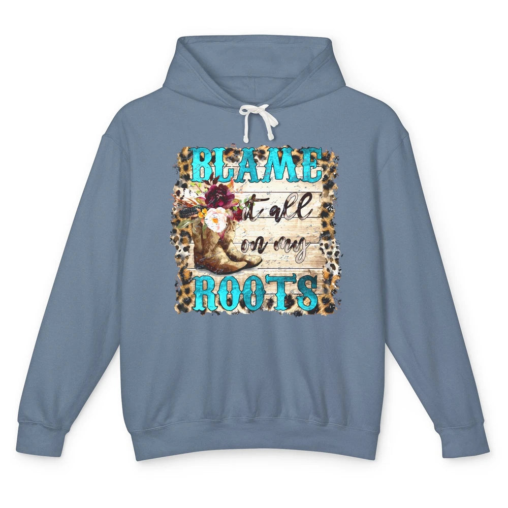 Retro Leopard Cowboy Boots Blame It On My Roots Western Girl Unisex Lightweight Hoodie