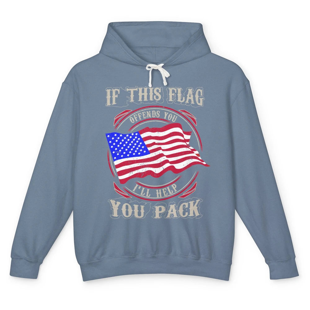 Retro US Flag If This Offends You I'll Help Pack Veteran Day Unisex Lightweight Hoodie