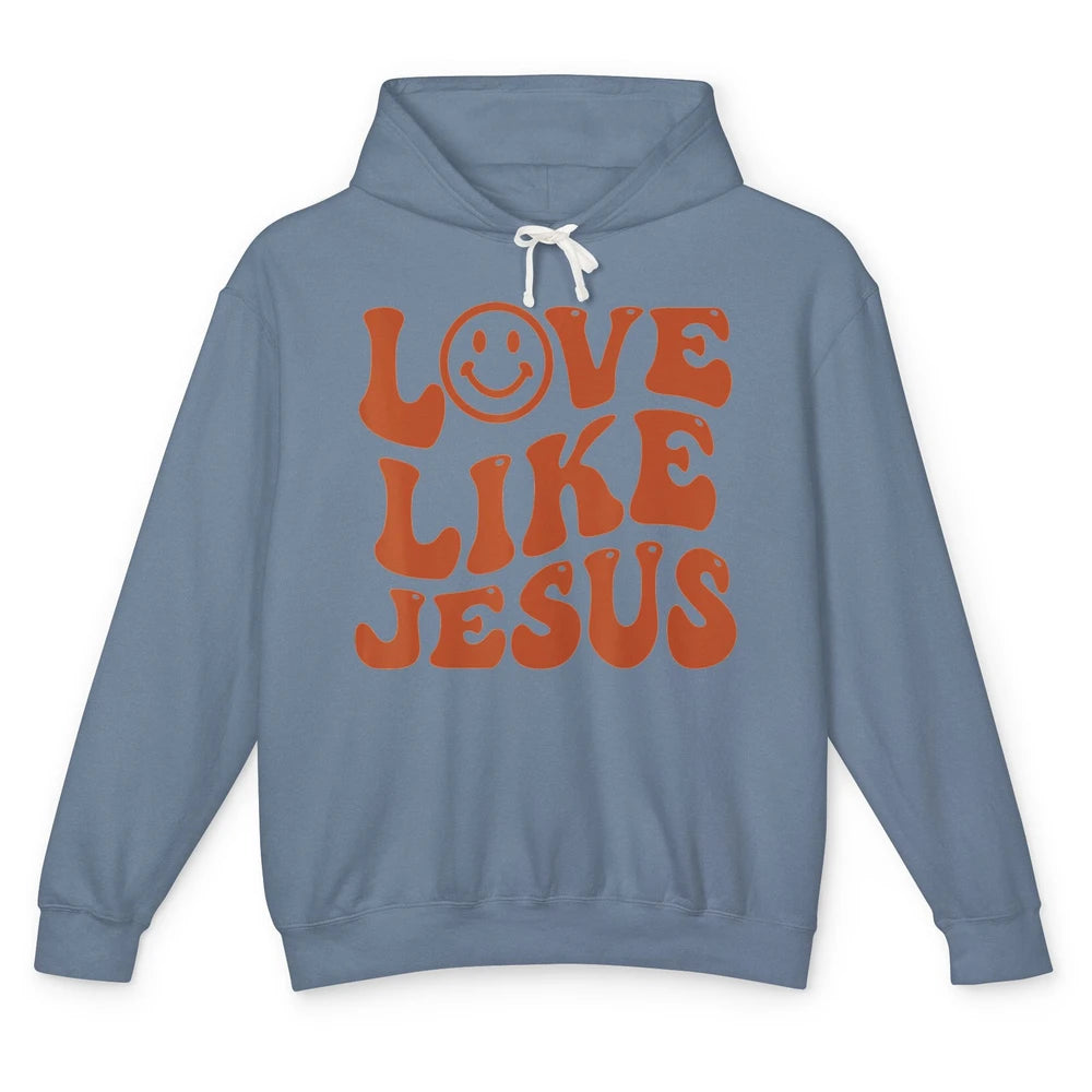 Groovy Love Like Jesus Preppy Religion Christian God Retro Unisex Lightweight Hoodie