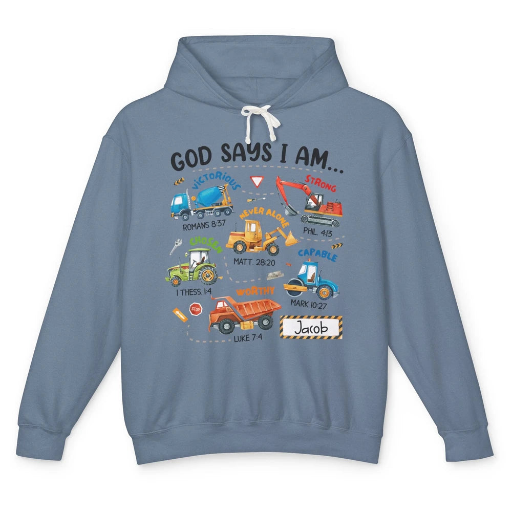 God Says I Am Construction Christian Bible Truck Excavator Unisex Lightweight Hoodie