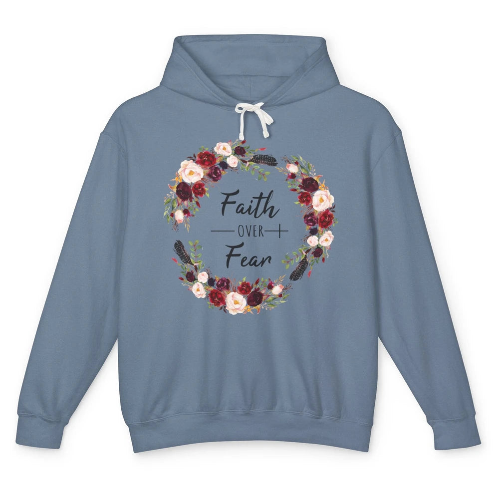 Wreath Faith Over Fear Bible Jesus God Christian Belief Gift Unisex Lightweight Hoodie