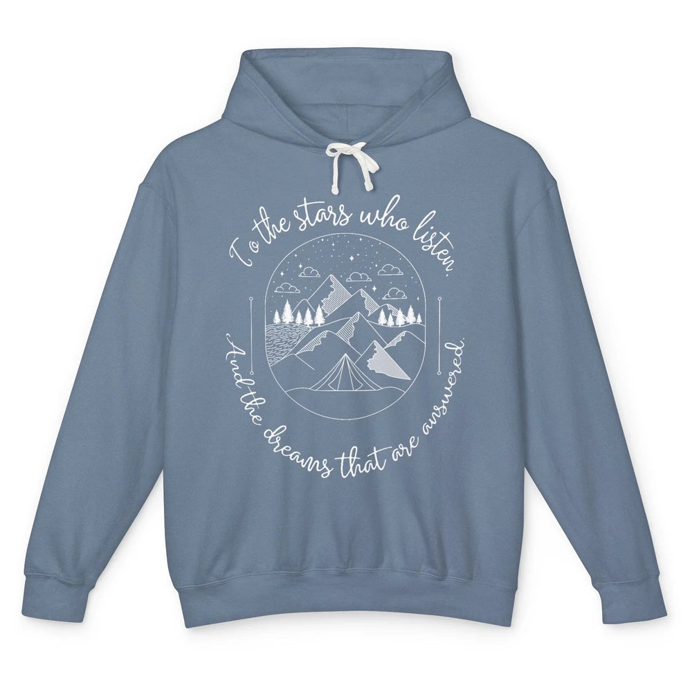 Night To The Stars Who Listen And Dreams That Are Answered Unisex Lightweight Hoodie