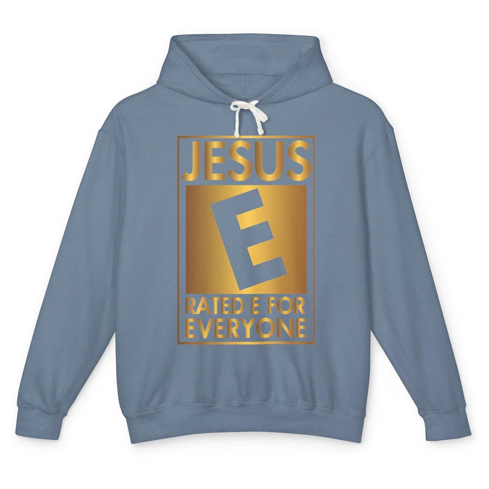 Christian Jesus Rated E For Everyone Religious Inspirational Unisex Lightweight Hoodie