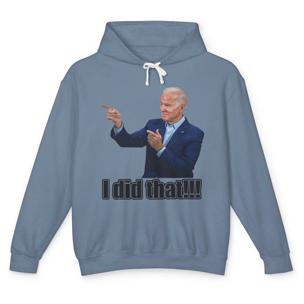 Funny Joe Biden I Did That Gas Crisis Anti Biden Liberal Unisex Lightweight Hoodie