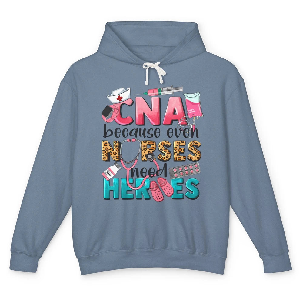 Leopard CNA Because Even Nurse Need Heroes Western CNA Nurse Unisex Lightweight Hoodie