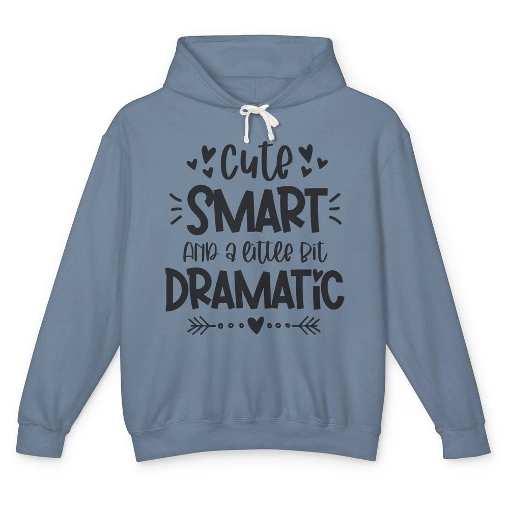 Retro Groovy Cute Smart & A Little Bit Dramatic Drama Queen Unisex Lightweight Hoodie