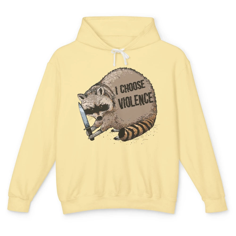 Funny Raccoon Disobey I Choose Violence Sarcastic Raccoon Unisex Lightweight Hoodie