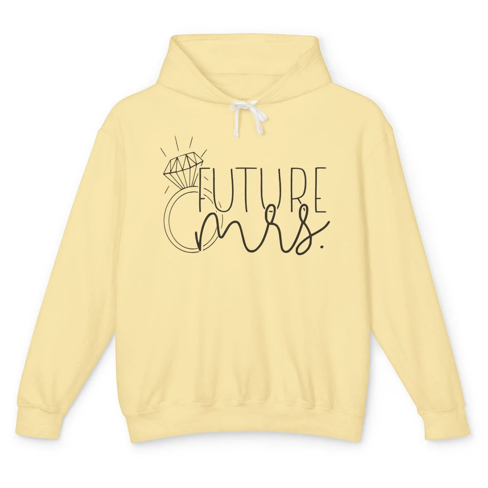 Future Mrs. Bride Squad Engagement Party Bachelorette Gift Unisex Lightweight Hoodie