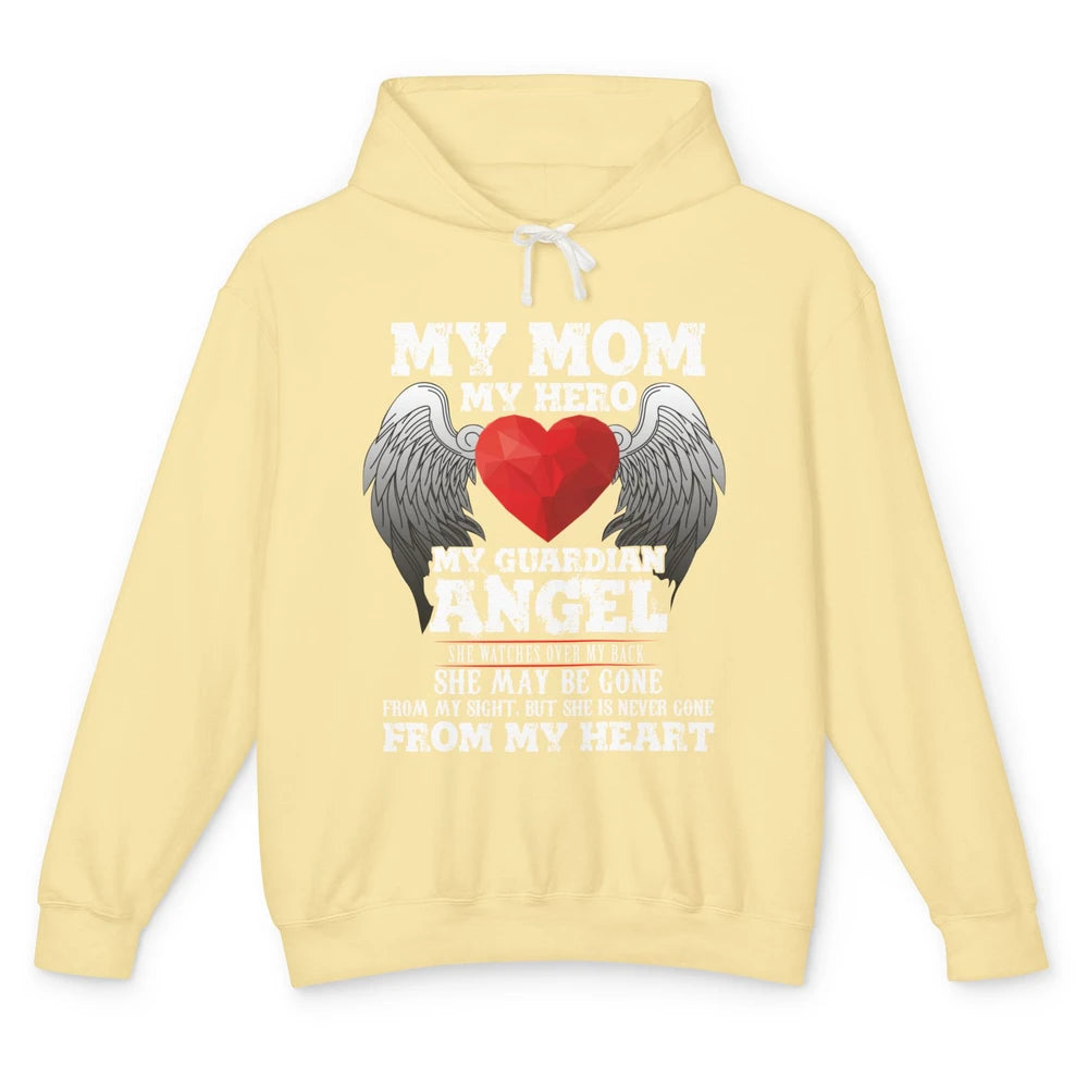 My Mom My Hero My Guardian Angel Mothers Day Mother I Heaven Unisex Lightweight Hoodie