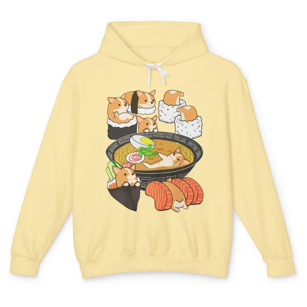 Funny Corgi Ramen Bowl Noodles Sushi Rolls Japanese Kawaii Unisex Lightweight Hoodie