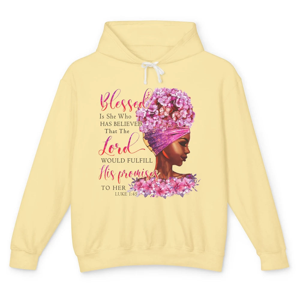 Black Woman Blessed Is She Who Believed God Christian Unisex Lightweight Hoodie