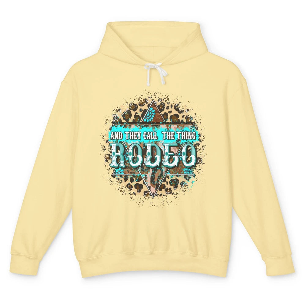 Leopard Gemstone They Call The Thing Rodeo Western Cowboy Unisex Lightweight Hoodie