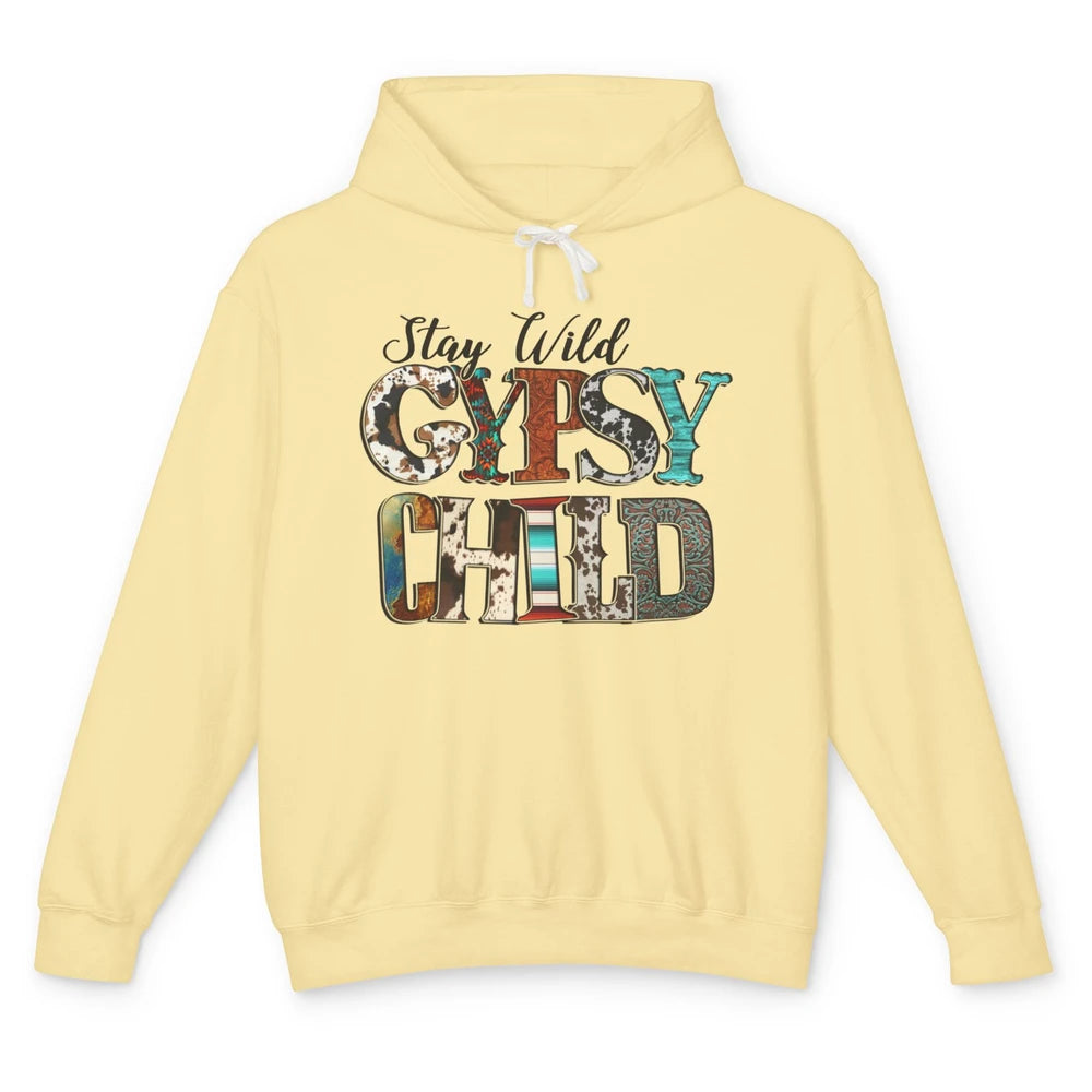 Leopard Cowhide Stay Wild Gypsy Child Western Country Girls Unisex Lightweight Hoodie